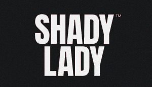 Shady Lady